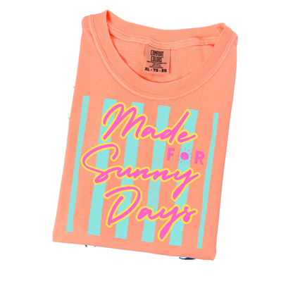 made for sunny days